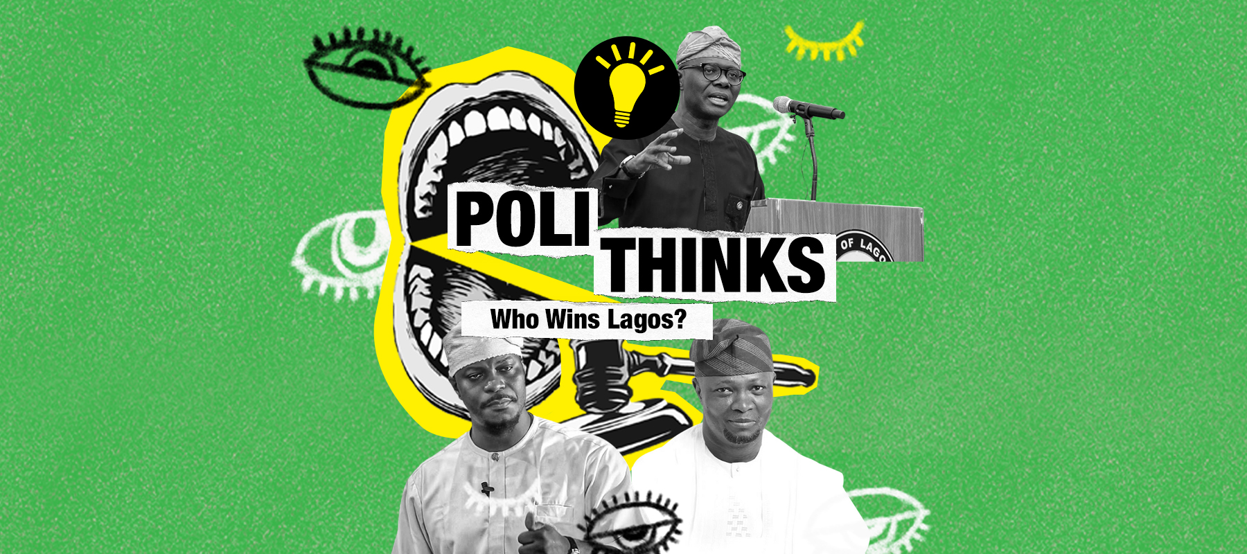 Polithinks: Who wins Lagos?