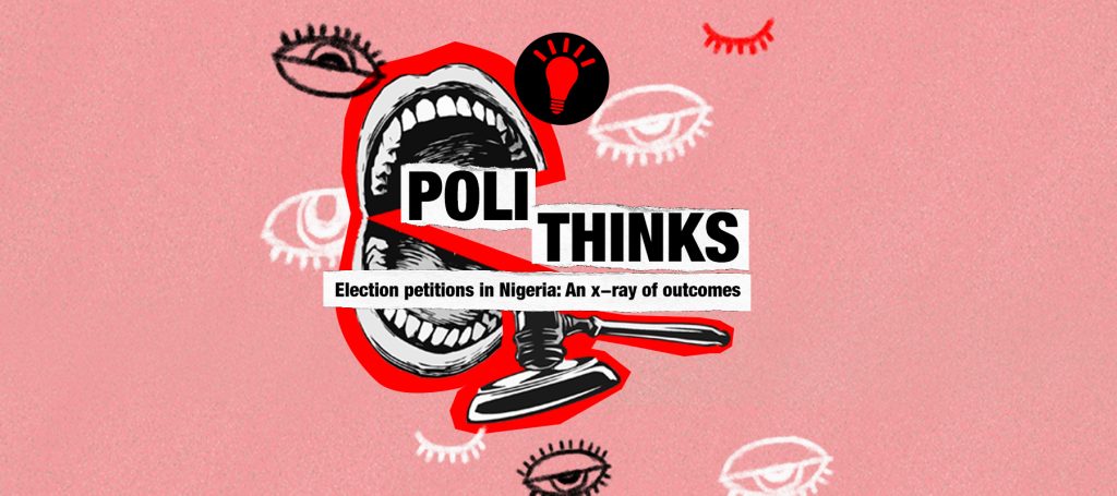 Polithinks: Election Petitions in Nigeria