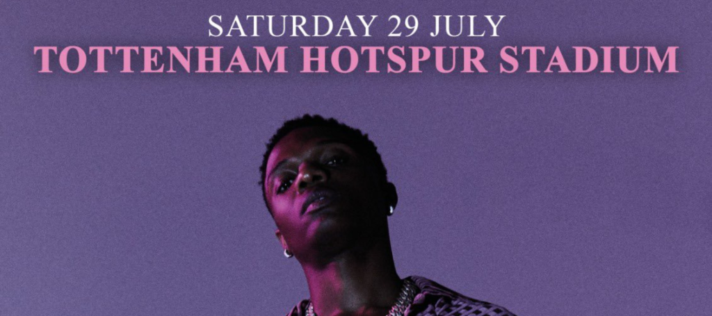 Wizkid Prepares to Rock the Stage at Tottenham Hotspur Stadium on July 29th