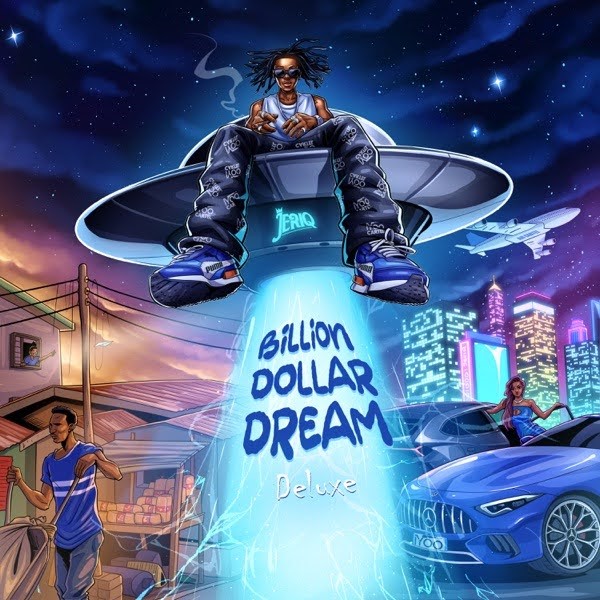 Billion Dollar Dream (Deluxe) – Jeriq