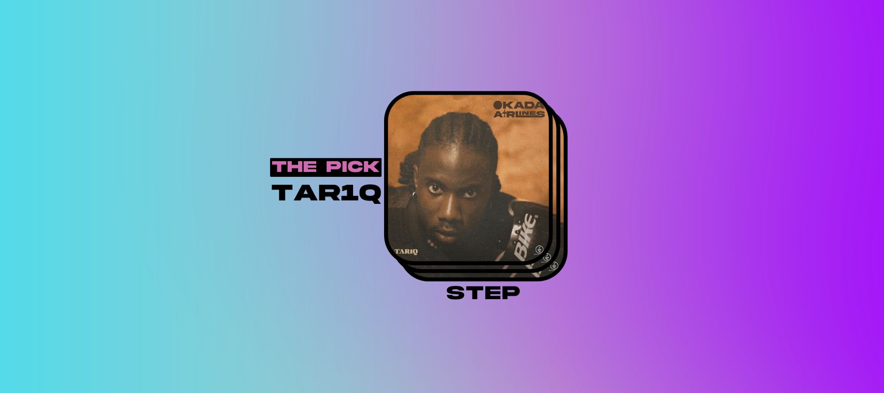 The Pick: TAR1Q Finds His Groove on “Step”