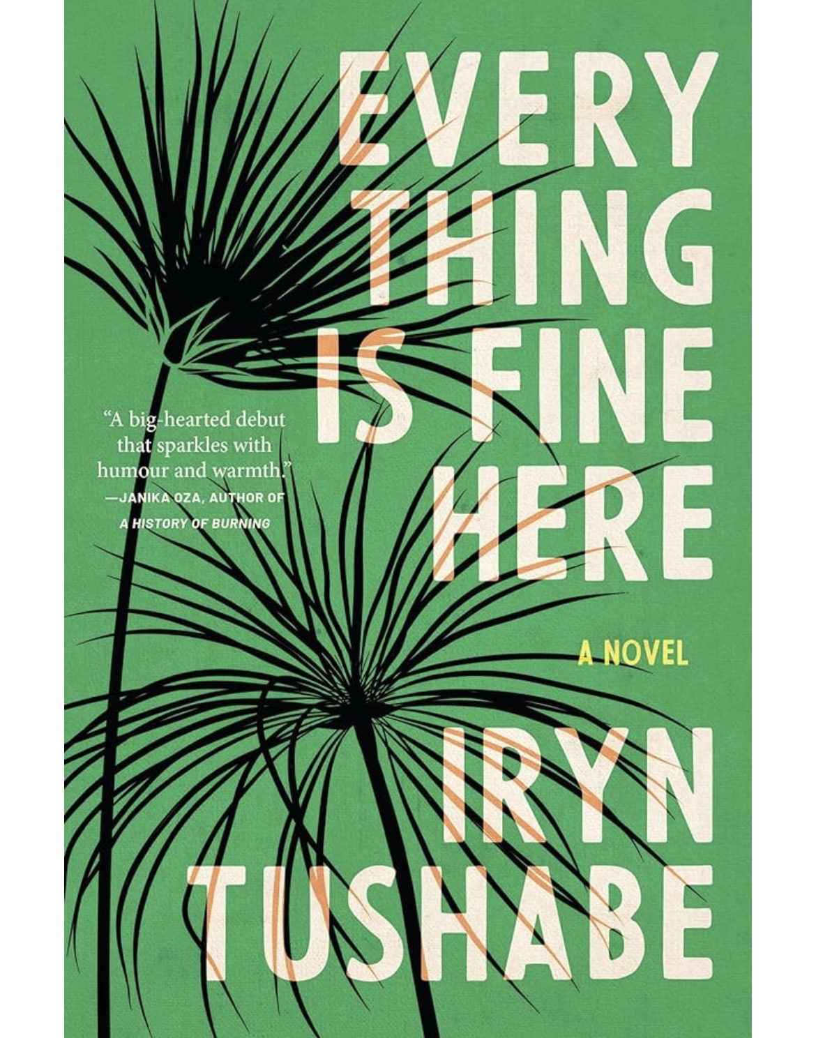 Everything Is Fine Here – Iryn Tushabe