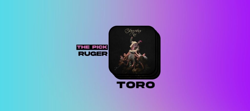 The Pick: Ruger Shows His Silver Tongue on “Toro”