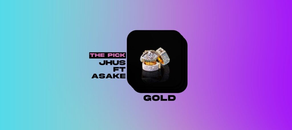J Hus and Asake Are Stunting on “Gold”