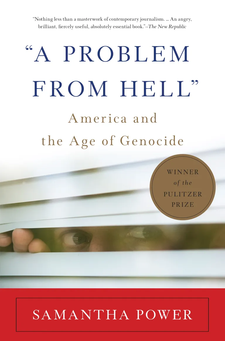 A Problem from Hell: America and the Age of Genocide – Samantha Power