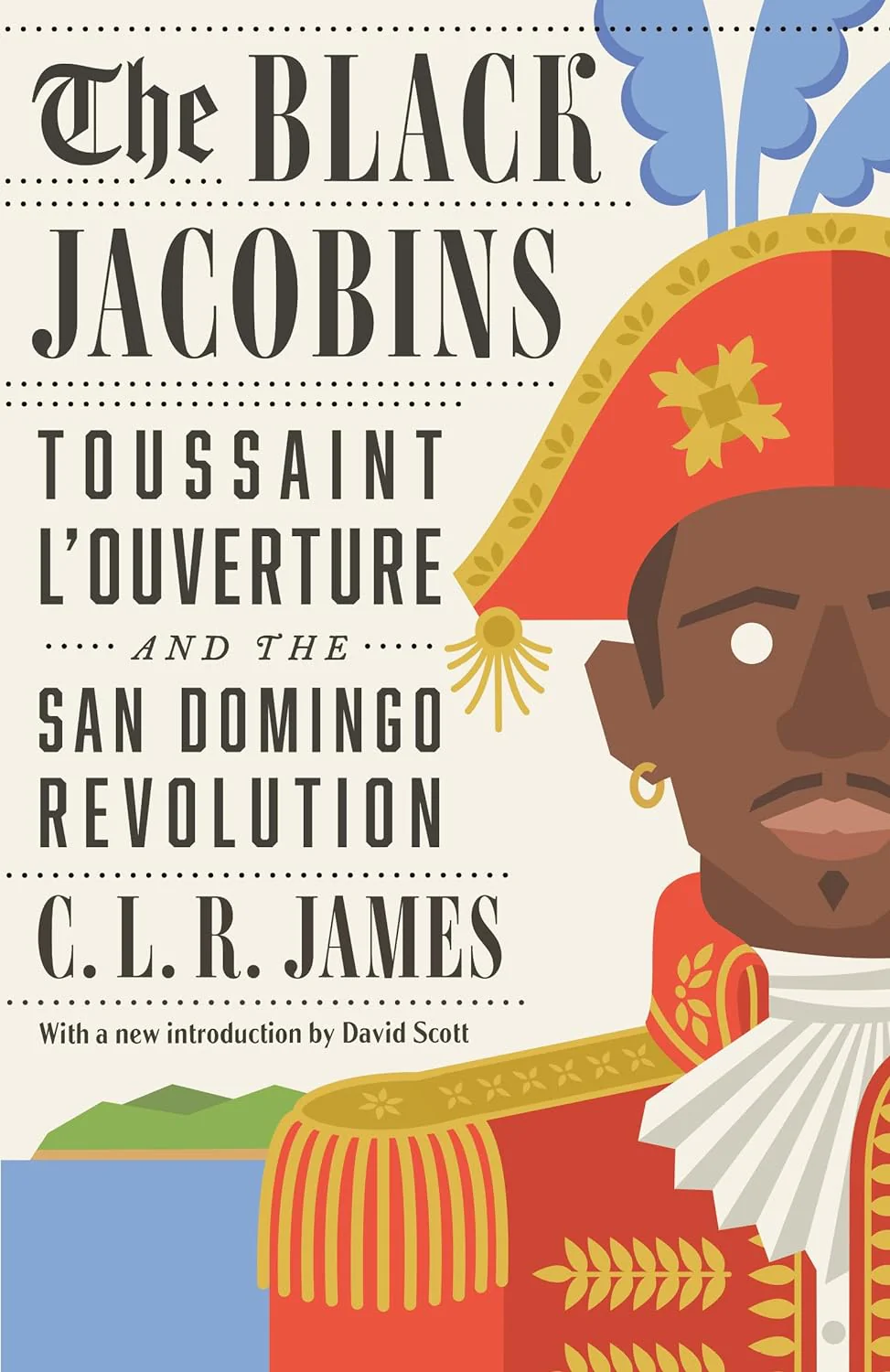 The Black Jacobins – C.L.R. James
