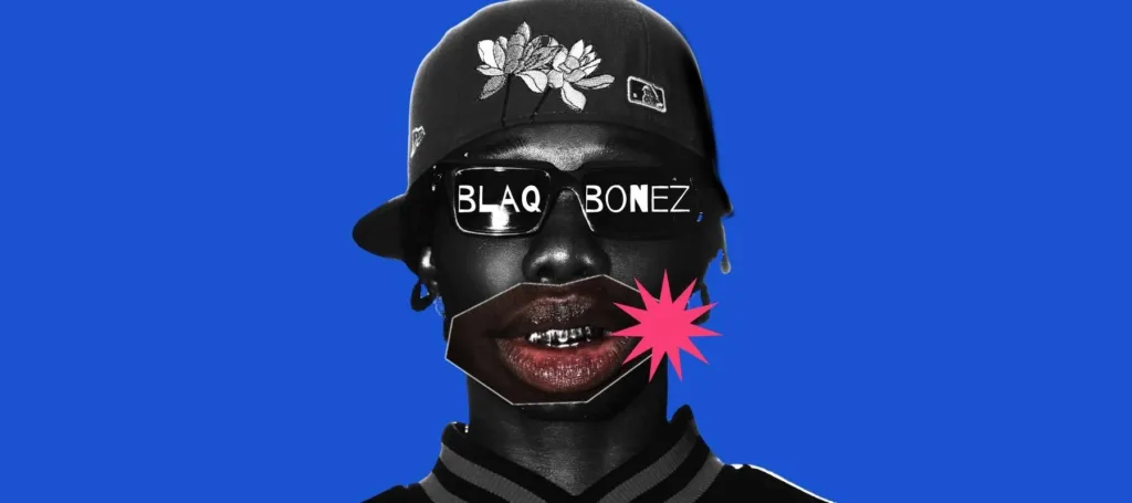 It's Blaqbonez's World, We're Just Living in It